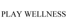 PLAY WELLNESS