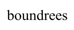 BOUNDREES