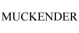 MUCKENDER
