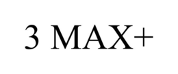 3 MAX+