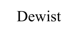 DEWIST