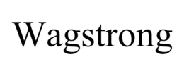 WAGSTRONG