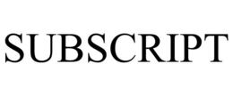 SUBSCRIPT
