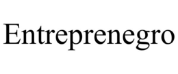 ENTREPRENEGRO