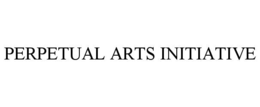 PERPETUAL ARTS INITIATIVE