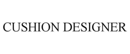 CUSHION DESIGNER