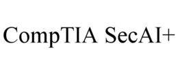 COMPTIA SECAI+