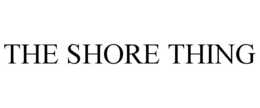 THE SHORE THING