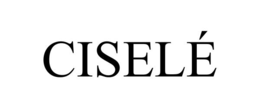 CISELÉ