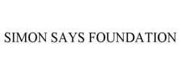 SIMON SAYS FOUNDATION