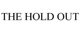 THE HOLD OUT