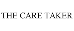 THE CARE TAKER