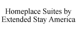HOMEPLACE SUITES BY EXTENDED STAY AMERICA
