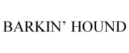 BARKIN’ HOUND