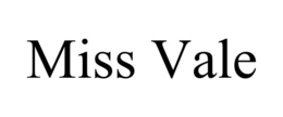 MISS VALE