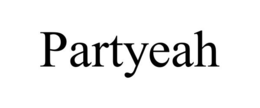 PARTYEAH