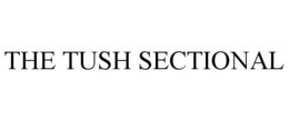 THE TUSH SECTIONAL
