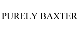 PURELY BAXTER