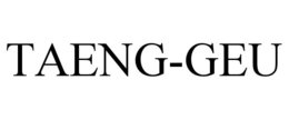 TAENG-GEU