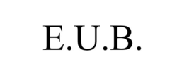 E.U.B.