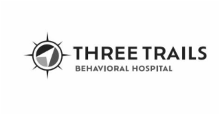 THREE TRAILS BEHAVIORAL HOSPITAL