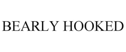 BEARLY HOOKED