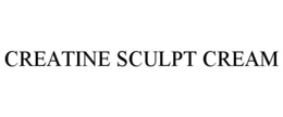 CREATINE SCULPT CREAM