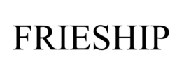 FRIESHIP