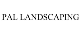 PAL LANDSCAPING