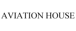 AVIATION HOUSE