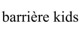 BARRIÈRE KIDS