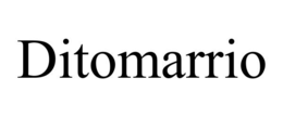 DITOMARRIO