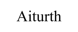 AITURTH