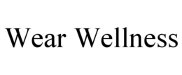 WEAR WELLNESS