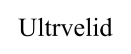 ULTRVELID
