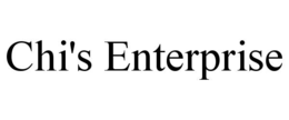 CHI'S ENTERPRISE