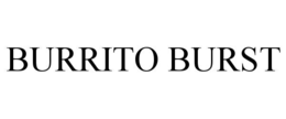 BURRITO BURST
