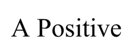 A POSITIVE