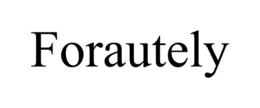 FORAUTELY