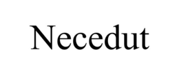 NECEDUT