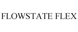 FLOWSTATE FLEX
