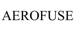 AEROFUSE