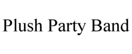 PLUSH PARTY BAND
