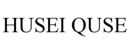 HUSEI QUSE