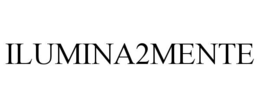 ILUMINA2MENTE