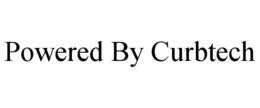 POWERED BY CURBTECH