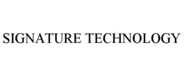 SIGNATURE TECHNOLOGY