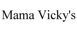 MAMA VICKY'S