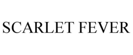 SCARLET FEVER