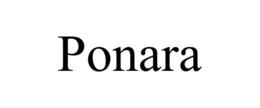 PONARA